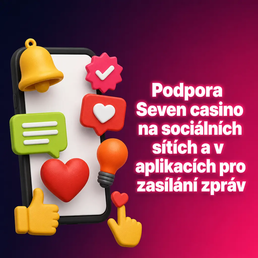 Podpora Seven casino na Facebooku a Instagramu – novinky, akce a odkazy na oficiální kontaktní kanály