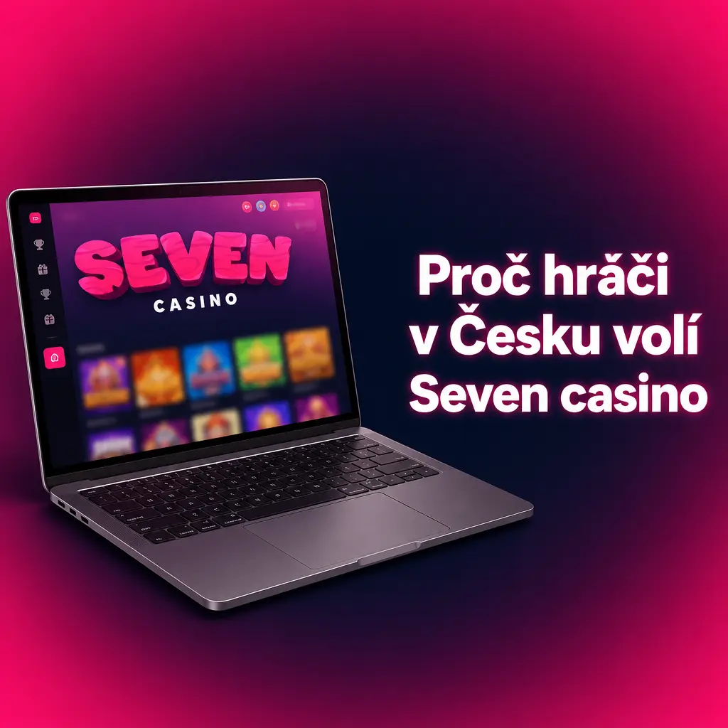 Seven casino: online kasino a sázková kancelář pro české hráče s mobilní aplikací a zabezpečením účtu