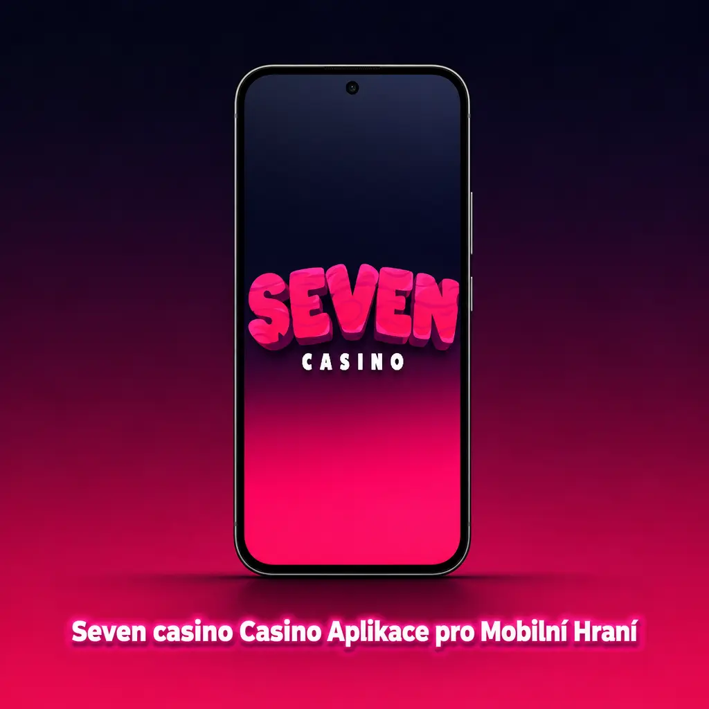Seven casino mobilní aplikace pro Android a iOS – hraní automatů a stolních her s přihlášením otiskem prstu