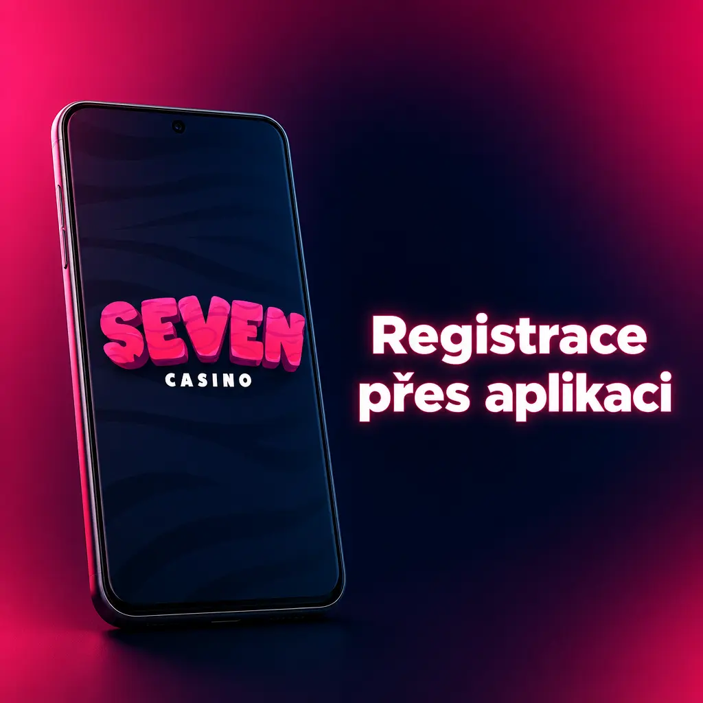 Registrace v aplikaci Seven casino – vyplnění formuláře s osobními údaji pro ověření věku 18 let